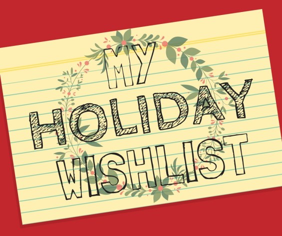 Copy of Holiday Wish List